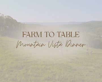 Picture of Mountain Vista Farm to Table Dinner Series